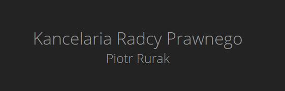 Kancelaria Radcy Prawnego ​Piotr Rurak